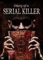 Дневник серийного убийцы / Diary of a Serial Killer (2008)