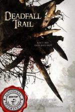 Смертельная ловушка / Deadfall Trail (2009)