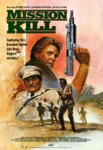 Миссия убивать / Mission Kill (1986)