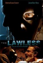 Беззаконие / The Lawless (2007)