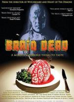 Мертвый Мозг / Brain Dead (2007)