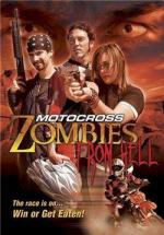 Гонщики ада / Motocross Zombies from Hell (2007)