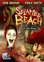 Окровавленный пляж (Кровавый пляж) / Splatter Beach (2007)