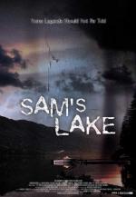 Озеро Сэм / Sam's Lake (2007)