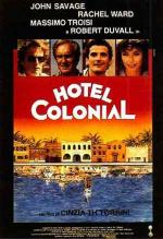 Отель «Колониаль» / Hotel Colonial (1987)