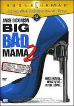 Нехорошая мамаша 2 / Big Bad Mama II (1987)