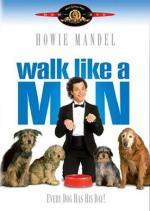 Ходить по-человечески / Walk Like a Man (1987)