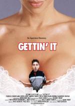 Лови момент / Gettin It (2007)