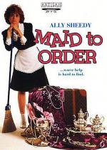 Горничная на заказ / Maid to Order (1987)
