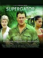 Охота на динозавра / Supergator (2007)