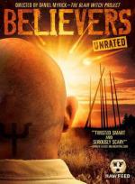 Сторонники / Believers (2007)