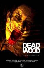 Мертвый лес / Dead Wood (2007)