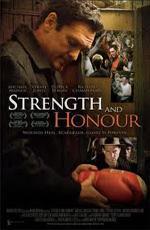 Сила и честь / Strength and Honour (2007)