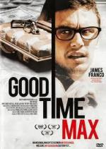 Проказник Макс / Good Time Max (2007)