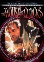Дом часов / La casa nel tempo (1989)