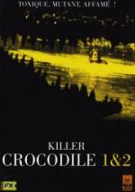 Крокодил-убийца 1,2 / Killer Crocodile (1989)