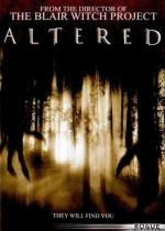 Пришельцы (Измененные) / Altered (2006)