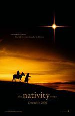 Божественное рождение / The Nativity Story (2006)