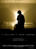 Убийство Джона Леннона / The Killing of John Lennon (2006)
