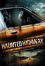 Шоссе призраков / Haunted Highway (2006)