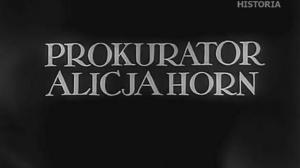 Кадры из фильма Прокурор Алиция Хорн / Prokurator Alicja Horn (1933)