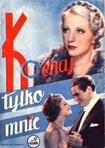 Люби только меня / Kochaj tylko mnie (1935)
