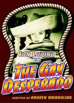 Отчаянный парень / The Gay Desperado (1936)