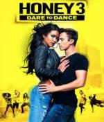 Лапочка 3 / Honey 3: Dare to Dance (2016)