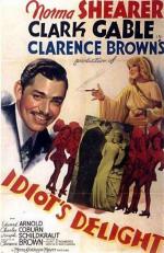 Восторг идиота / Idiot's Delight (1939)