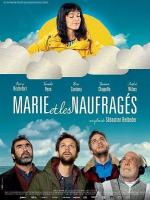Мари и неудачники / Marie et les naufragés (2016)
