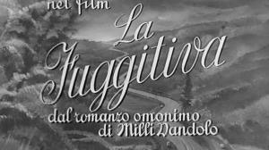 Кадры из фильма Беглянка / La fuggitiva (1941)