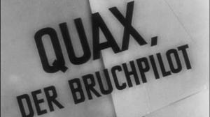 Кадры из фильма Квакс - незадачливый пилот / Quax, der Bruchpilot (1941)