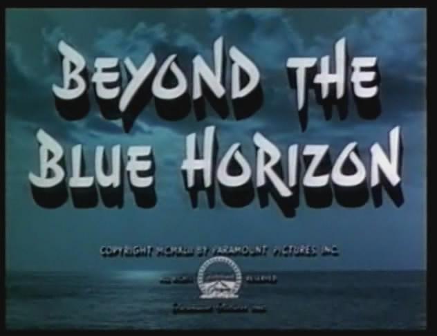 Кадр из фильма За горизонтом / Beyond the Blue Horizon (1942)