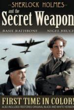 Шерлок Холмс и секретное оружие / Sherlock Holmes and the Secret Weapon (1943)