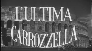 Кадры из фильма Последний вагон / L'ultima carrozzella (1943)