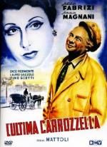 Последний вагон / L'ultima carrozzella (1943)