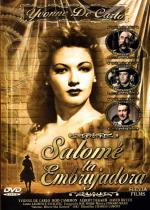 Саломея, которую она танцевала / Salome Where She Danced (1945)