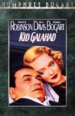 Кид Гэлэхэд / Kid Galahad (1937)