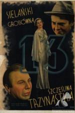 Счастливое тринадцатое / Szczęśliwa trzynastka (1938)