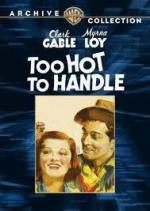 Слишком рискованно (Легко обжечься) / Too Hot to Handle (1938)