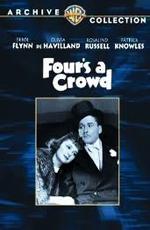 Четверо – уже толпа / Four's a Crowd (1938)