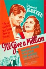 Дам миллион / I'll Give a Million (1938)