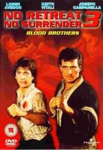 Не отступать и не сдаваться 3: Братья по крови / No Retreat, No Surrender 3: Blood Brothers (1990)