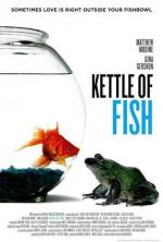 Влюблённая рыбка / Kettle of fish (2006)