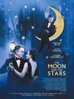 Звезды под Луною / The Moon and the Stars (2006)