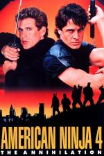 Американский ниндзя 4: Полное уничтожение / American Ninja 4: The Annihilation (1990)