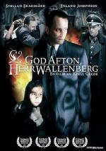 Добрый вечер, господин Валленберг / God afton, Herr Wallenberg - En Passionshistoria från (1990)
