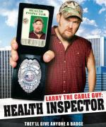 Санинспектор / Larry the Cable Guy: Health Inspector (2006)