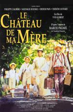 Замок моей матери / Le Château de ma mère (1990)