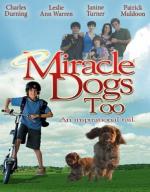 Зак и чудо-собаки / Miracle Dogs Too (2006)